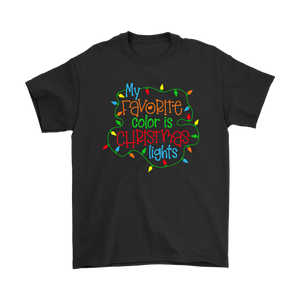 My Favorite Color is CHRISTMAS LIGHTS Unisex T-Shirt