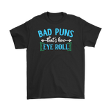 BAD PUNS, That's How Eye Roll Men's T-Shirt