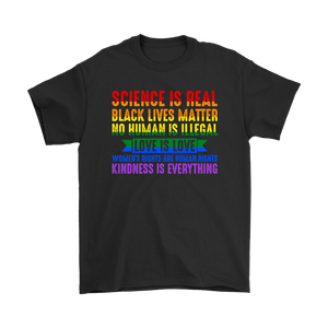 Science is Real, BLM, Love is Love, Women's Rights, Kindness T-Shirts, Tanks & Hoodies