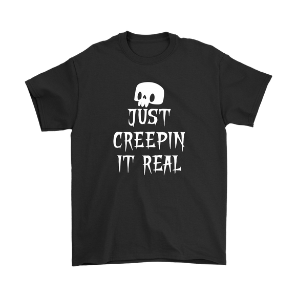 JUST CREEPIN' IT REAL Spooky HALLOWEEN Unisex T-Shirt