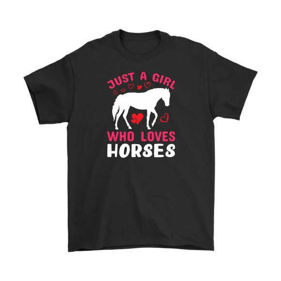 Just a Girl Who Loves HORSES Unisex T-Shirt
