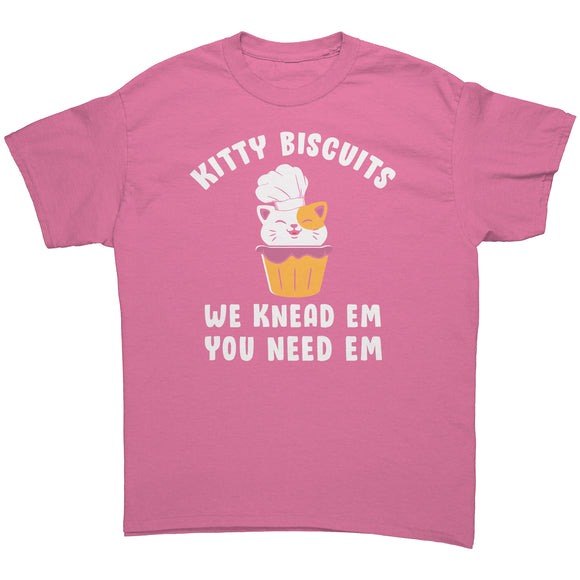 KITTY BISCUITS We Knead Them, You Need Them Unisex T-Shirt