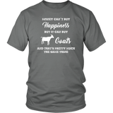 Money can't buy happiness, but it can buy Goats Unisex T-Shirt - J & S Graphics
