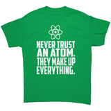Never Trust an Atom Unisex short sleeve t-shirt