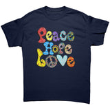PEACE HOPE LOVE Unisex T-Shirt