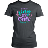 I Don't Sing in the Car, I Perform Women's T-Shirt - J & S Graphics