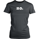 NO. Short Sleeve District Women's T-Shirt - J & S Graphics