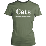 CATS - Because People Suck Short Sleeve Women's T-shirt - J & S Graphics