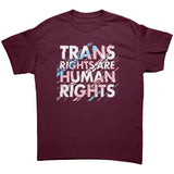 TRANS Rights are HUMAN Rights Unisex T-Shirt