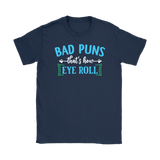BAD PUNS, That's How Eye Roll Women's T-Shirt