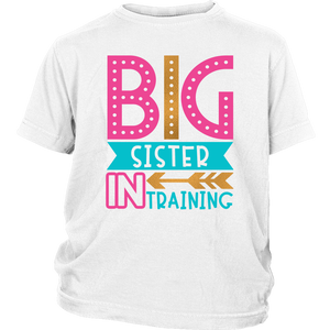 BIG SISTER in TRAINING Child / Youth T-Shirt - J & S Graphics