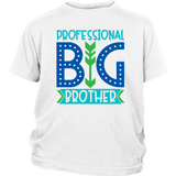 PROFESSIONAL BIG BROTHER Youth / Child T-Shirt - J & S Graphics
