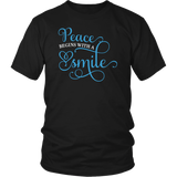 PEACE Begins with a SMILE Unisex T-Shirt - J & S Graphics
