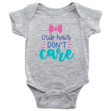 Crib Hair, Don't Care Baby Snap Body Suit Onesie