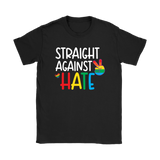 STRAIGHT AGAINST HATE Women's T-Shirt