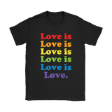 LOVE is LOVE T-Shirts, Tanks & Hoodies