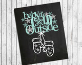 BABY, IT'S COLD OUTSIDE Faux Chalkboard Design Wall Decor, Instant Download, Winter, Mittens - J & S Graphics