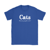 CATS Because People Suck Women's T-Shirt