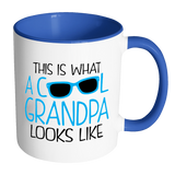 THIS IS WHAT A COOL GRANDPA LOOKS LIKE Color Accent Coffee Mug - J & S Graphics
