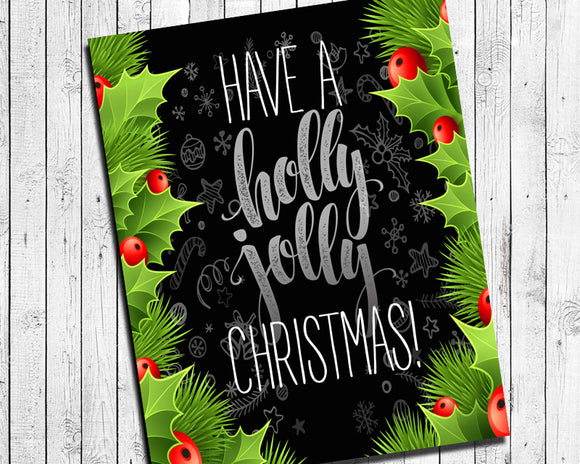 HAVE A HOLLY JOLLY CHRISTMAS Faux Chalkboard Design Wall Decor 8x10 Print - J & S Graphics