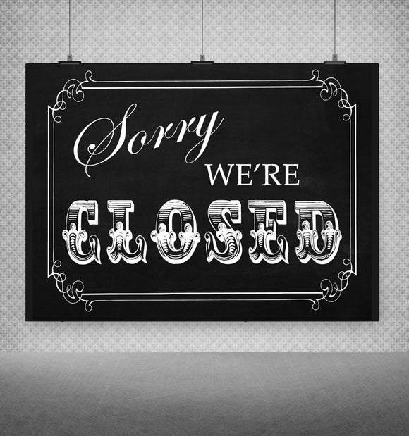 We're CLOSED Business Sign 8x10 Instant Download Signs 3 Color Choices - J & S Graphics