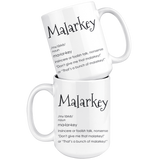 MALARKEY Definition COFFEE MUG 11oz or 15oz