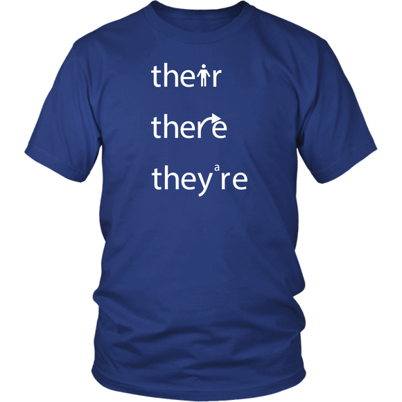 THEIR, THERE and THEY'RE Grammar Unisex T-Shirt - J & S Graphics