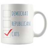 POLITICAL AFFILIATION: CATS 11oz Coffee Mug - J & S Graphics