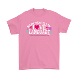 Sarcasm is My Love Language Men's T-Shirt