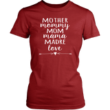 Mother, Mommy, Mom, Mama, Madre, Love Women's T-Shirt - J & S Graphics