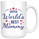 VOTED World's Best Mommy COFFEE MUG 11oz or 15oz