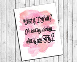 WHAT IF I FALL? Design Wall Decor, Instant Download 8x10 - J & S Graphics