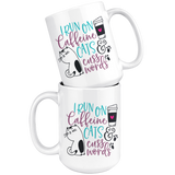 I Run on Caffeine, Cats and Cuss Words 11oz or 15oz COFFEE MUG