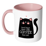 Good Days Start with Coffee and Cat - Accent Coffee Mug - Choice of Accent color - J & S Graphics