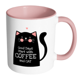 Good Days Start with Coffee and Cat - Accent Coffee Mug - Choice of Accent color - J & S Graphics