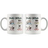 PUG YOGA Funny Coffee Mug, Pug Owner Humor - J & S Graphics