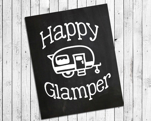 HAPPY GLAMPER 8x10 Wall Art Poster INSTANT DOWNLOAD Antique Camper Trailer - J & S Graphics