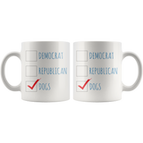 POLITICAL AFFILIATION: DOGS 11oz Coffee Mug - J & S Graphics