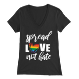 SPREAD LOVE NOT HATE Women's V-Neck T-Shirt