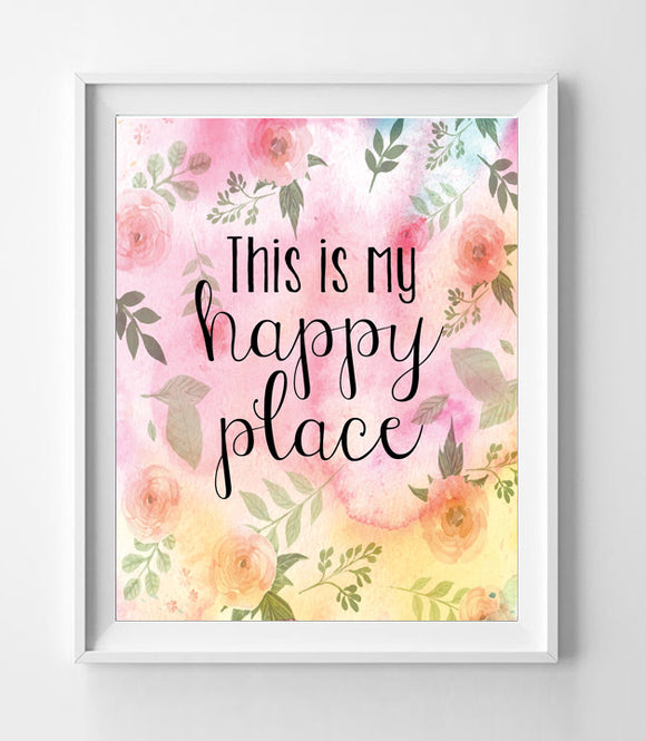 THIS IS MY HAPPY PLACE 8x10 Wall Art Decor PRINT - J & S Graphics