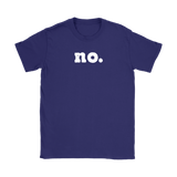 NO. Short Sleeve Gildan Women's T-Shirt - J & S Graphics