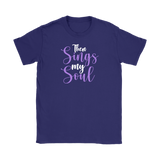 Then Sings My Soul Men's and Women's T-Shirts, Faith, Christian