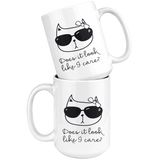 Does it Look Like a Care? Cat Attitude COFFEE MUG 11oz or 15oz