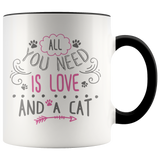 All You Need is Love and a Cat 11 oz White Coffee Mug - J & S Graphics