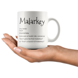 MALARKEY Definition COFFEE MUG 11oz or 15oz