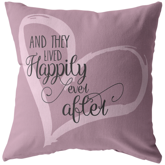 They Lived Happily Ever After PILLOWS and PILLOW COVERS - J & S Graphics
