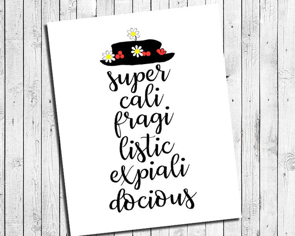Supercalifragilisticexpialidocious Mary Poppins Digital Design Typography Art Print - J & S Graphics