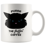 Purr the Fluffin' Coffee CAT COFFEE MUG 11oz or 15oz