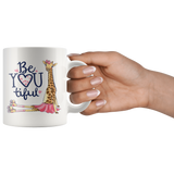 BEAUTIFUL BE YOU Coffee Mug 11 oz or 15 oz with Giraffe in Tutu on Roller Skates