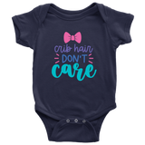 Crib Hair, Don't Care Baby Snap Body Suit Onesie